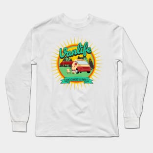 Vanlife - Home Is Where You Park It Long Sleeve T-Shirt
